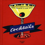 Cocktails - Hervé Chayette & Alain Weill - Ed. Baleine cocktails